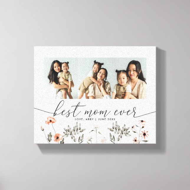 Best Mom Ever | Multi Photo Mother's Day Keepsake Canvas Print (Front)