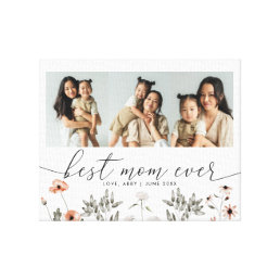 Best Mom Ever | Multi Photo Mother&#39;s Day Keepsake Canvas Print