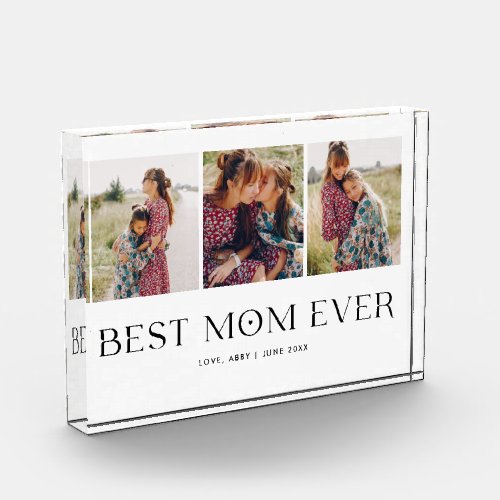 Best Mom Ever  Multi Photo Mothers Day Simple Acrylic Award