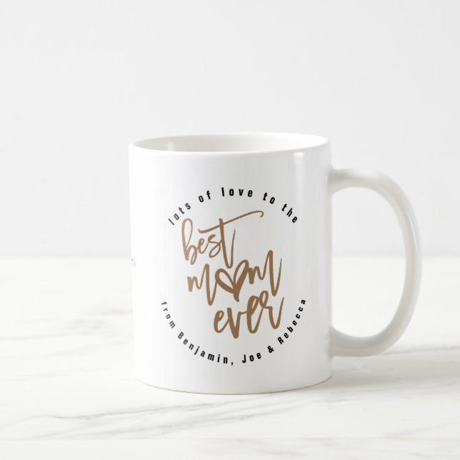 Best Mom Ever Mum Name Gold Artsy Script Coffee Mug (Right)