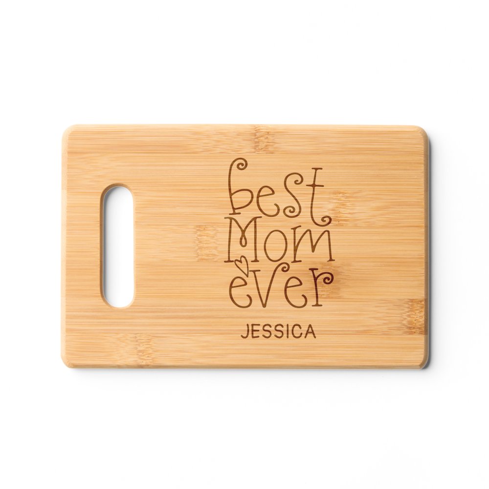 Discover Best Mom Ever Custom Name Cutting Board