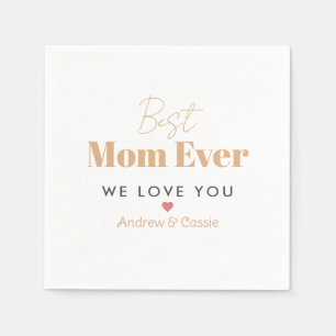 Best mom ever napkins