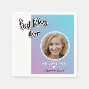 Best mom ever napkins