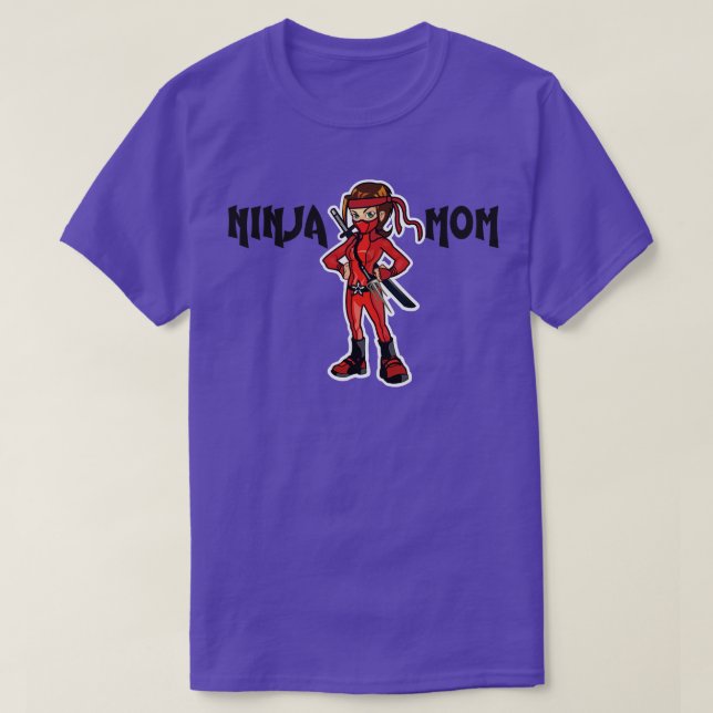 Best Mom Ever Ninja Mode On  T-Shirt (Design Front)