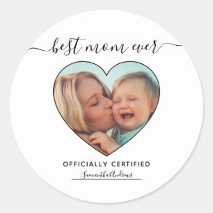 Best Mom Ever Official Certificate Mothers Day Classic Round Sticker