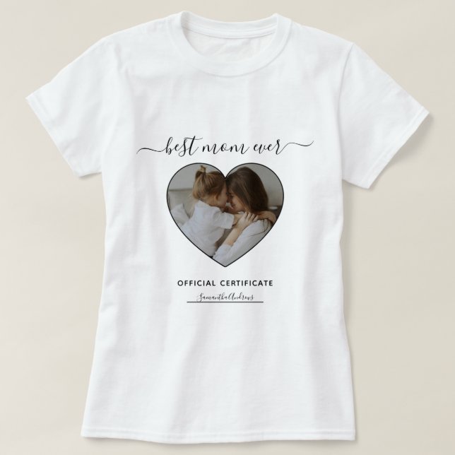 Best Mom Ever Official Certificate Mothers Day  T- T-Shirt (Design Front)