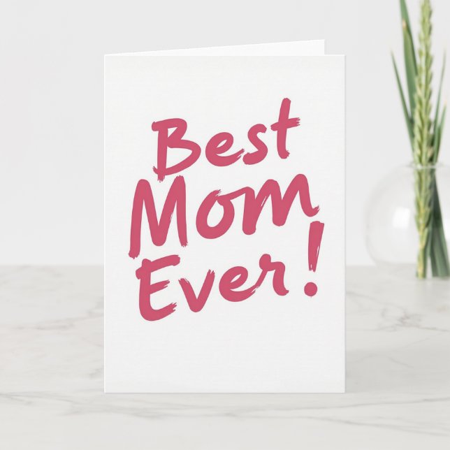 Best Mom Ever Painted Card (Front)