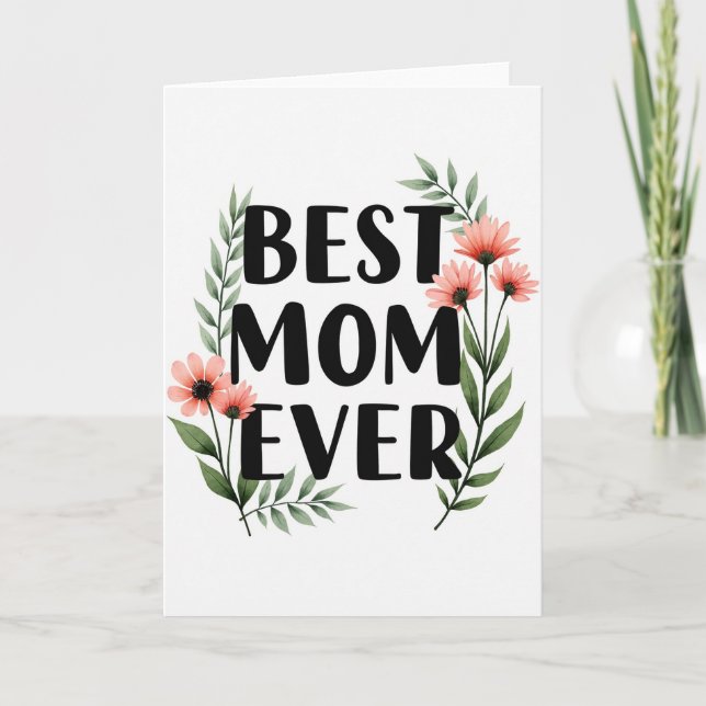 Best Mom Ever Peach Blossom Card (Front)