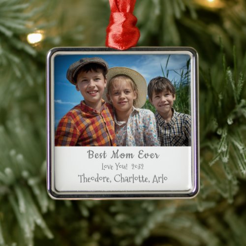 Best Mom Ever Personaliz Name Year Photo Christmas Metal Ornament