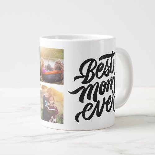 Best Mom Ever Personalized 6 Photo Collage Giant Coffee Mug