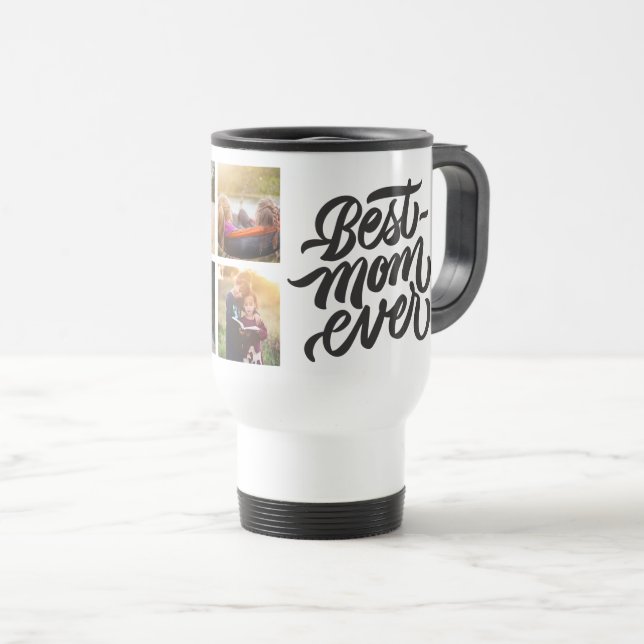 Best Mom Ever Personalized 6 Photo Collage Travel Mug (Front Right)