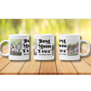 Best Mom Ever Personalized Coffee Mug with 2 photo