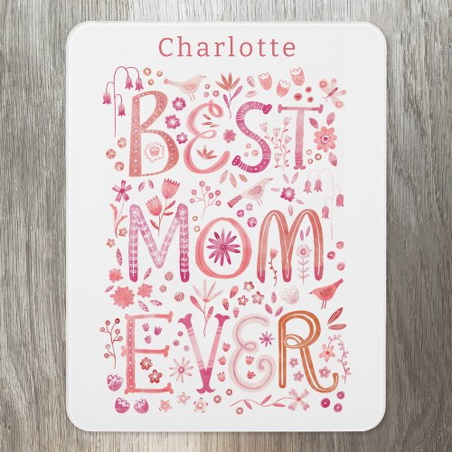 Best Mom Ever Personalized Door Sign