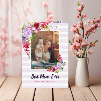 Best Mom Ever Personalized Mother's Day Photo Card by rileyandzoe at Zazzle