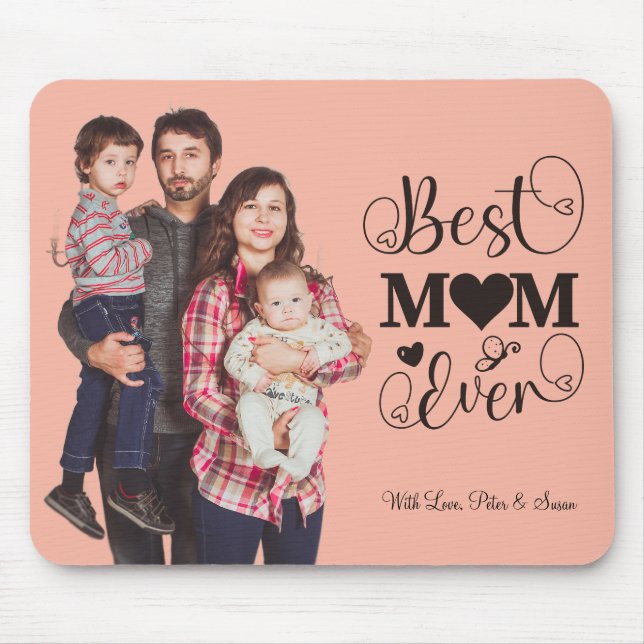 "Best Mom Ever" Personalized Mousepad with Photo (Front)