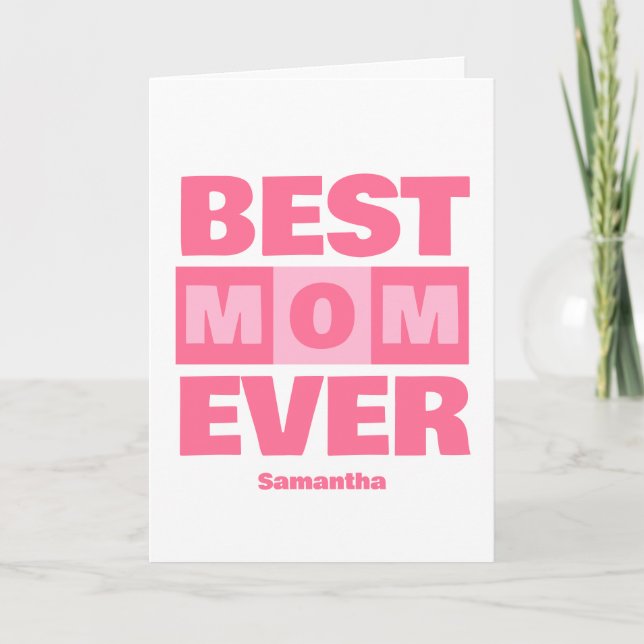 Best Mom Ever Personalized Name Greeting Card (Front)