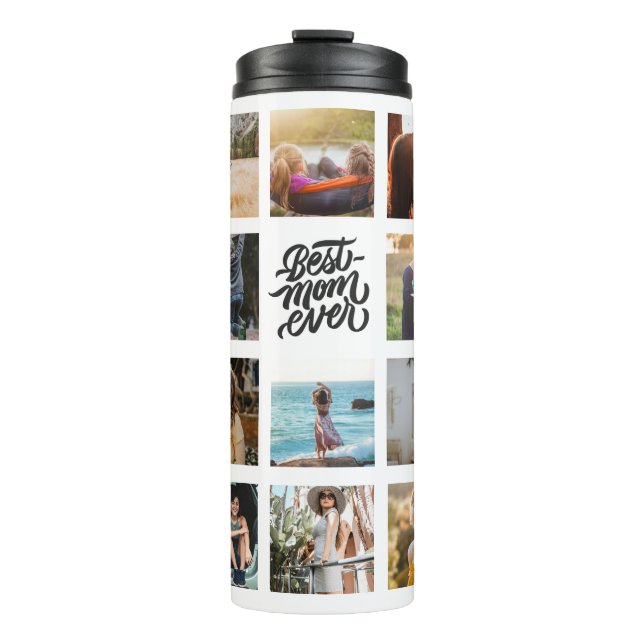 Best Mom Ever Personalized Photo Collage Thermal Tumbler (Front)