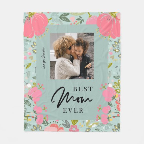 Best mom ever personalized photo Mothers Day Fleece Blanket