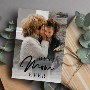 Best mom ever personalized photo Mothers Day Holid Holiday Card