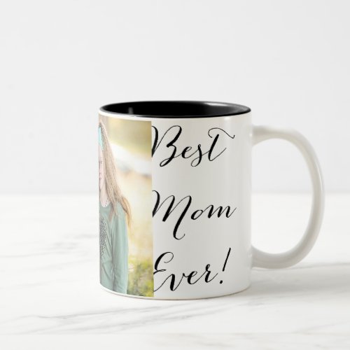 Best Mom Ever Personalized Photo Mug