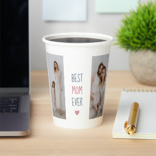 Best Mom Ever – Personalized Photo Paper Cup