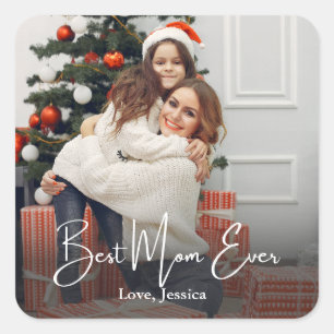 Best Mom Ever Personalized Photo Square Sticker