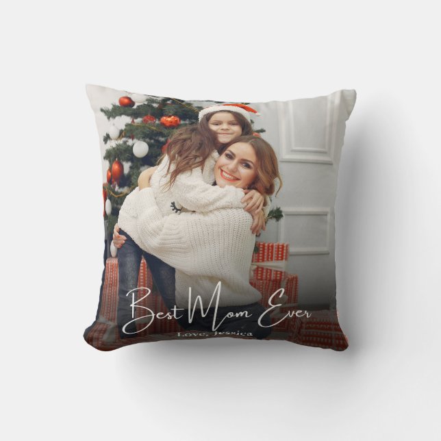 Best Mom Ever Personalized Photo Throw Pillow (Front)