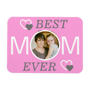 Best Mom Ever Personalized Pink Photo Magnet