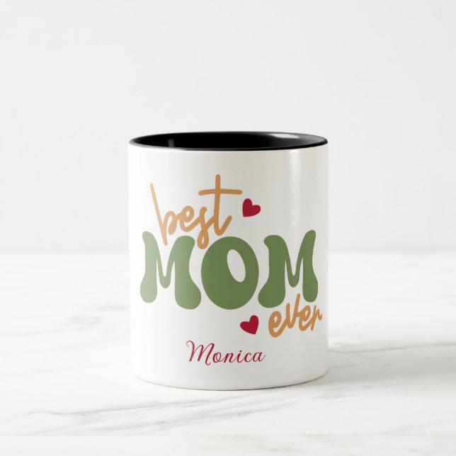 Best Mom Ever Personalized Script Name Mug (Center)