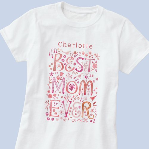 Best Mom Ever Personalized Watercolor T_Shirt