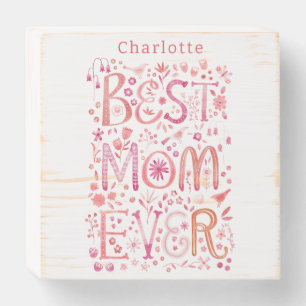 Best Mom Ever Personalized Watercolor Wooden Box Sign