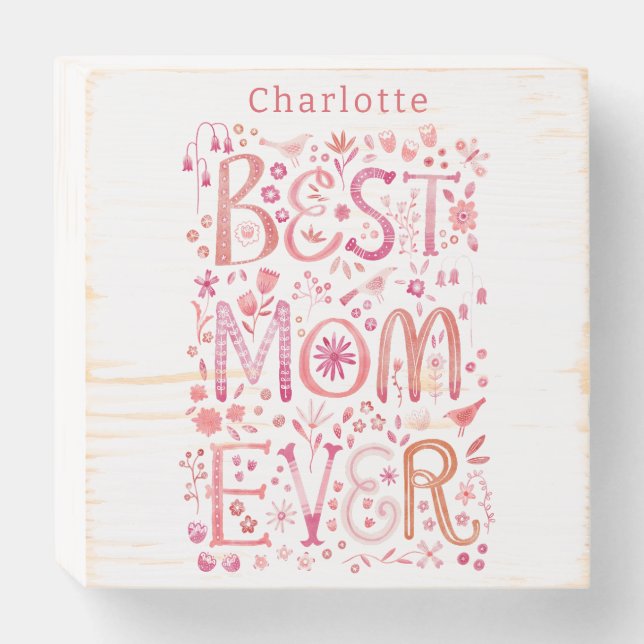 Best Mom Ever Personalized Watercolor Wooden Box Sign (Front Horizontal)