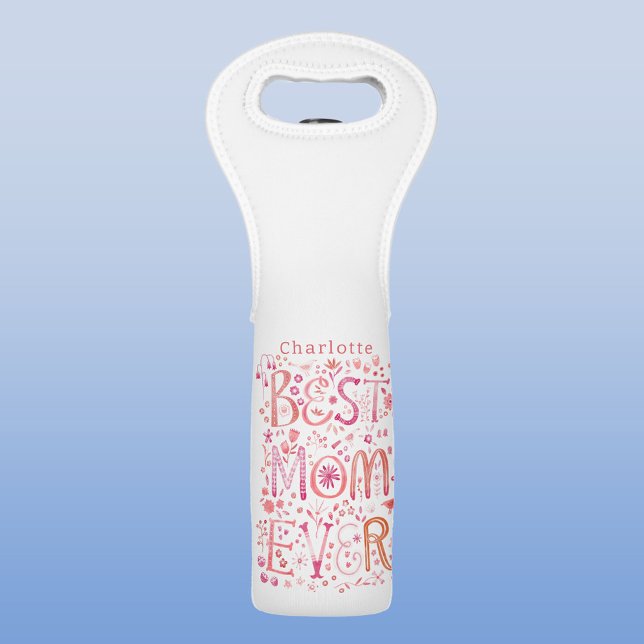 Best Mom Ever Personalized Wine Bag (Best Mom Ever watercolor hand lettered personalized name Mothers Day or Mom Birthday wine tote bag)