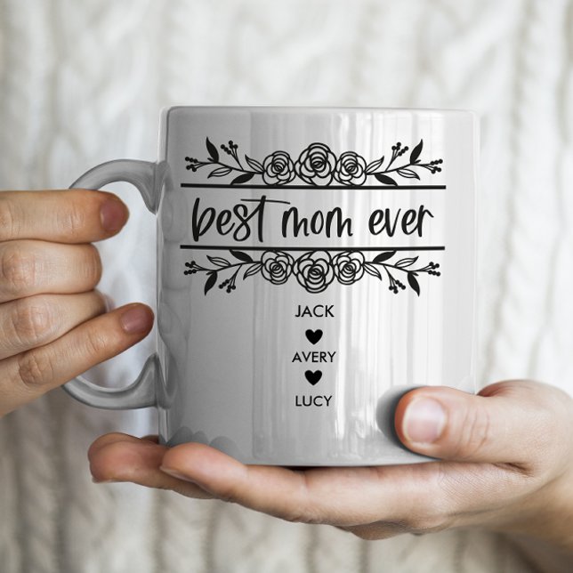 "Best Mom Ever" Personalized with 3 Kids Names Coffee Mug (Creator Uploaded)