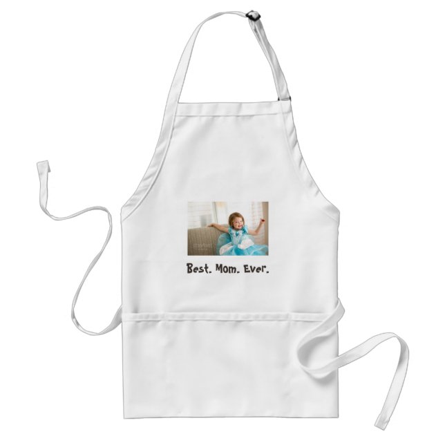 Best Mom Ever Photo Adult Apron (Front)
