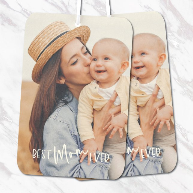 Best Mom Ever Photo Air Freshener (Creator Uploaded)