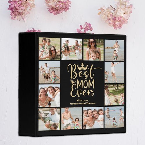 Best Mom Ever Photo Collage  3 Ring Binder
