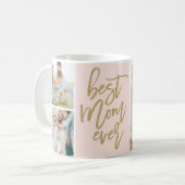 Best Mom Ever Photo Collage Coffee Mug (Front Left)