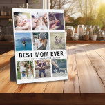 Best Mom Ever Photo Collage Keepake Plaque<br><div class="desc">Best Mom Ever plaque featuring a modern 9 square photo collage and the childrens names. Makes a wonderful keepsake gift from the kids and suitable for birthdays,  christmas or Mothers Day. All text and font colors can be changed to any color.</div>
