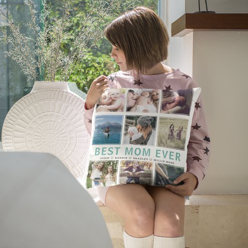 Best Mom Ever Photo Collage Keepake Throw Pillow