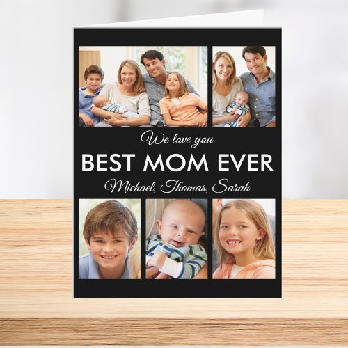 Best Mom Ever Photo Collage Mothers Day Card