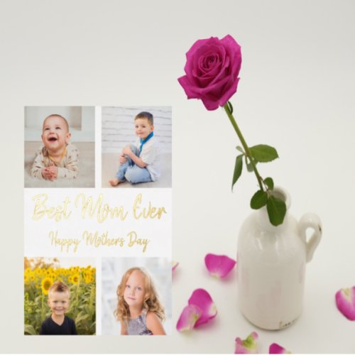 Best Mom Ever Photo Collage Mothers Day Card