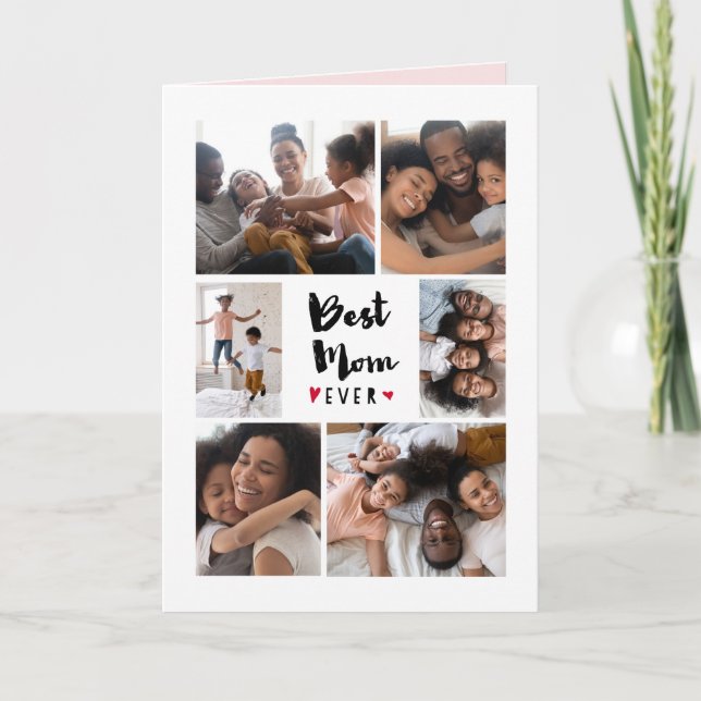 Best Mom Ever Photo Collage Mother's Day Card (Front)