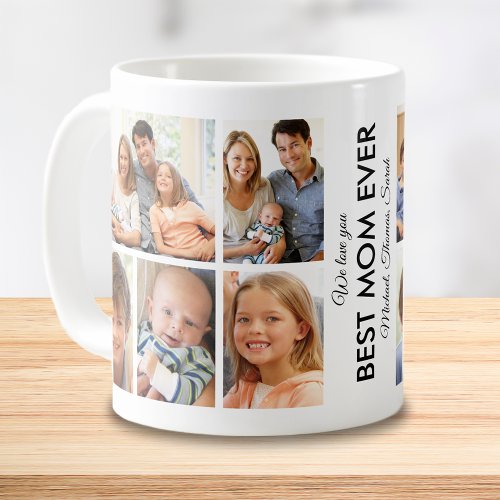 Best Mom Ever Photo Collage Mothers Day Coffee Mug