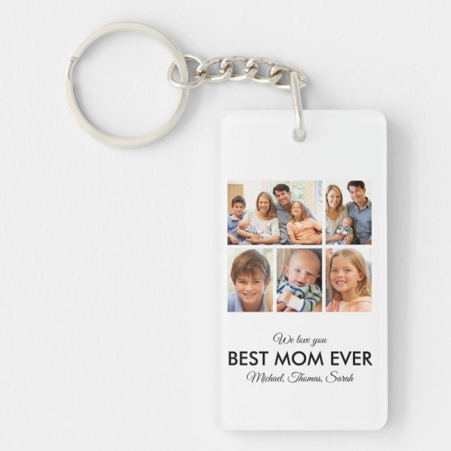 Best Mom Ever Photo Collage Mothers Day Keychain (Front)