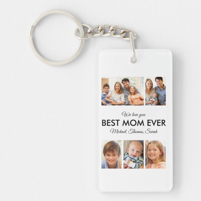 Best Mom Ever Photo Collage Mothers Day Keychain (Front)