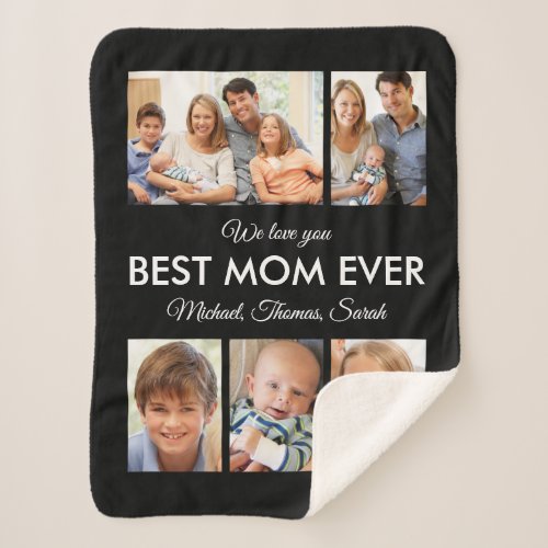 Best Mom Ever Photo Collage Mothers Day Sherpa Blanket