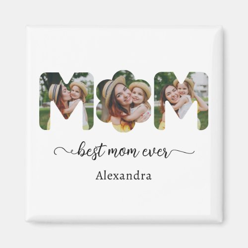 Best Mom Ever Photo Collage Mothers Gift Magnet