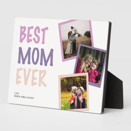 Best Mom Ever Photo Collage Personalized Pastel Plaque