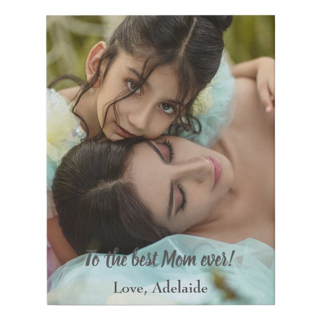 Best Mom Ever Photo Faux Canvas Print (Front)